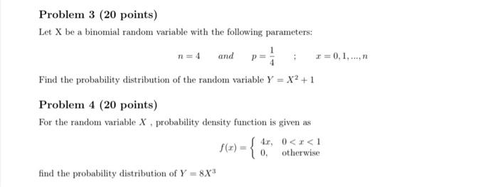 Solved Problem 3 (20 points) Let X be a binomial random | Chegg.com