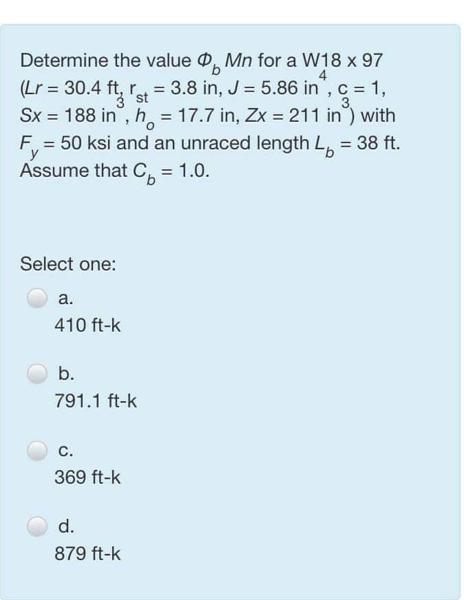 Solved 3. Determine the value o Mn for a W18 x 97 (Lr = 30.4