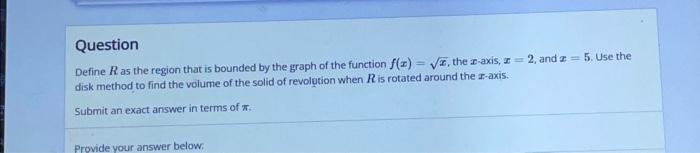 Solved Question Define R as the region that is bounded by | Chegg.com