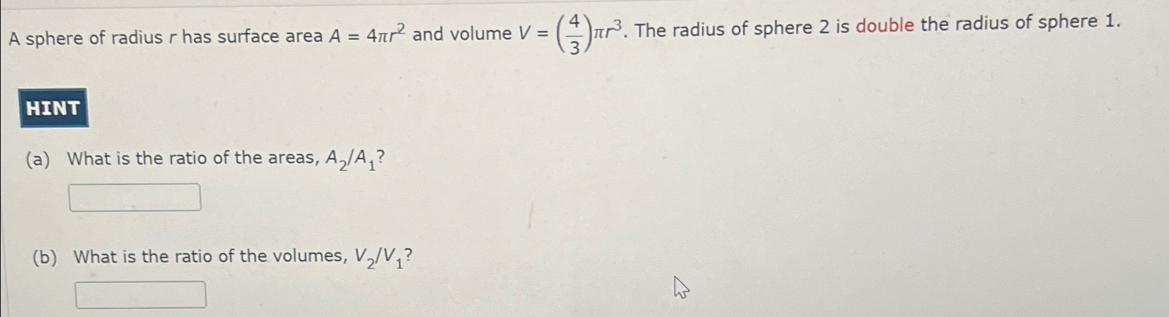 Solved A sphere of radius r ﻿has surface area A=4πr2 ﻿and | Chegg.com