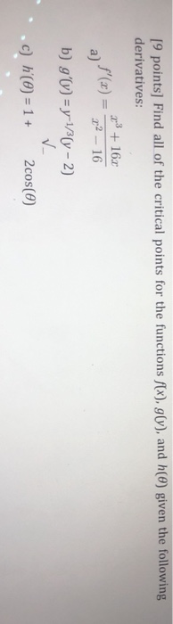 Solved 9 Points Find All Of The Critical Points For The Chegg Com