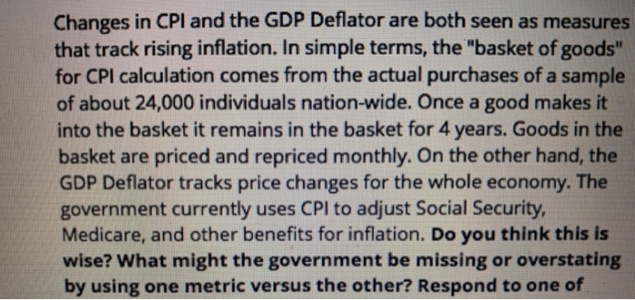 Solved Changes in CPI and the GDP Deflator are both seen as | Chegg.com