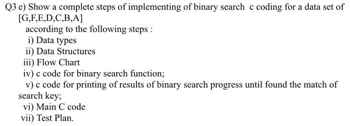Solved Q3 e) Show a complete steps of implementing of binary | Chegg.com