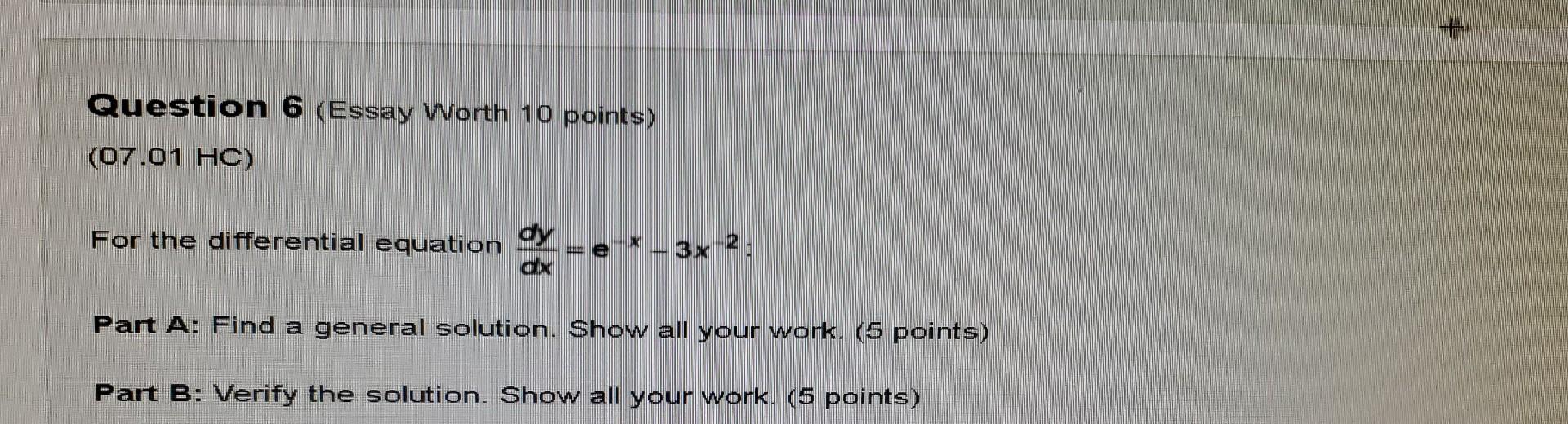 Solved Question 6 (Essay Worth 10 points) (07.01 HC) For the | Chegg.com