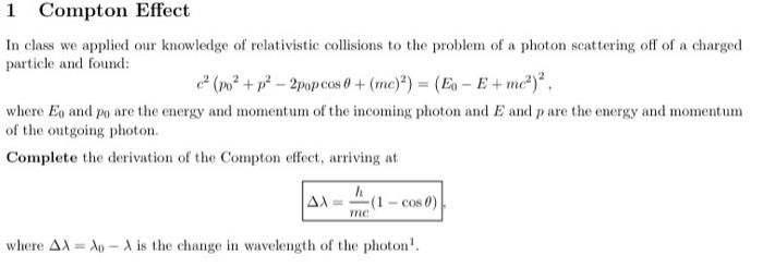 Solved 1 Compton Effect In class we applied our knowledge of | Chegg.com