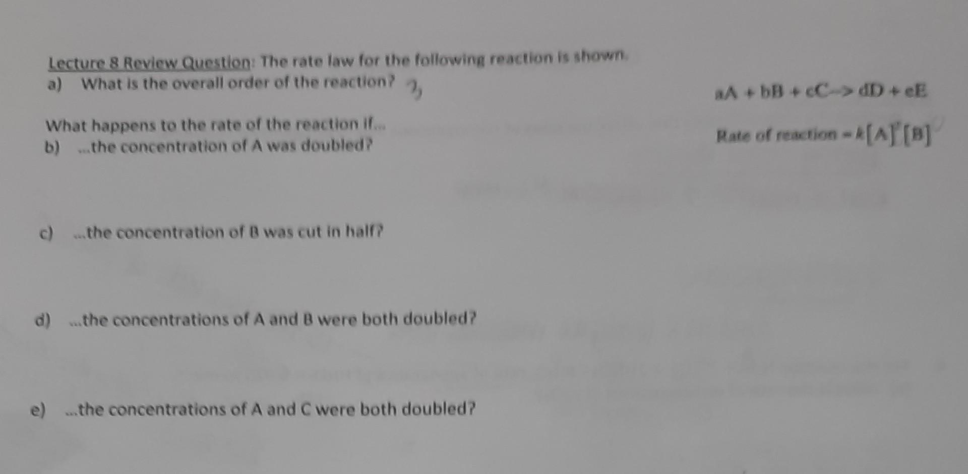 Solved Lecture 8 Review Question: The Rate Law For The | Chegg.com