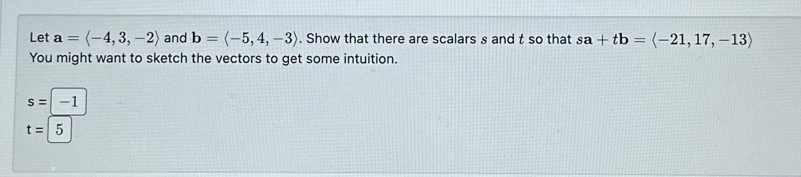 Solved Let A=(:-4,3,-2:) ﻿and B=(:-5,4,-3:). ﻿Show That | Chegg.com