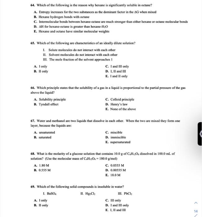 Solved 64. Which Of The Following Is The Reason Why Hexane 