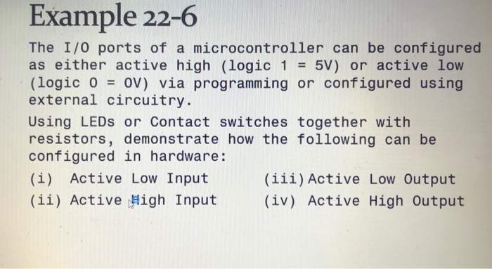 Solved Example 22-6 The I/O ports of a microcontroller can | Chegg.com