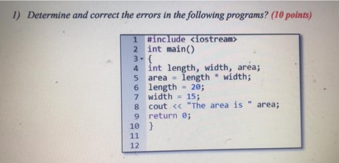 Solved 1) Determine and correct the errors in the following | Chegg.com