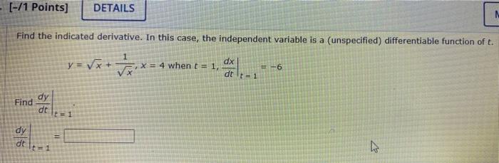 Solved Find the indicated derivative. In this case, the | Chegg.com
