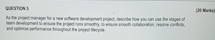 Solved QUESTION 5(20 ﻿Marks)As the project manager for a new | Chegg.com