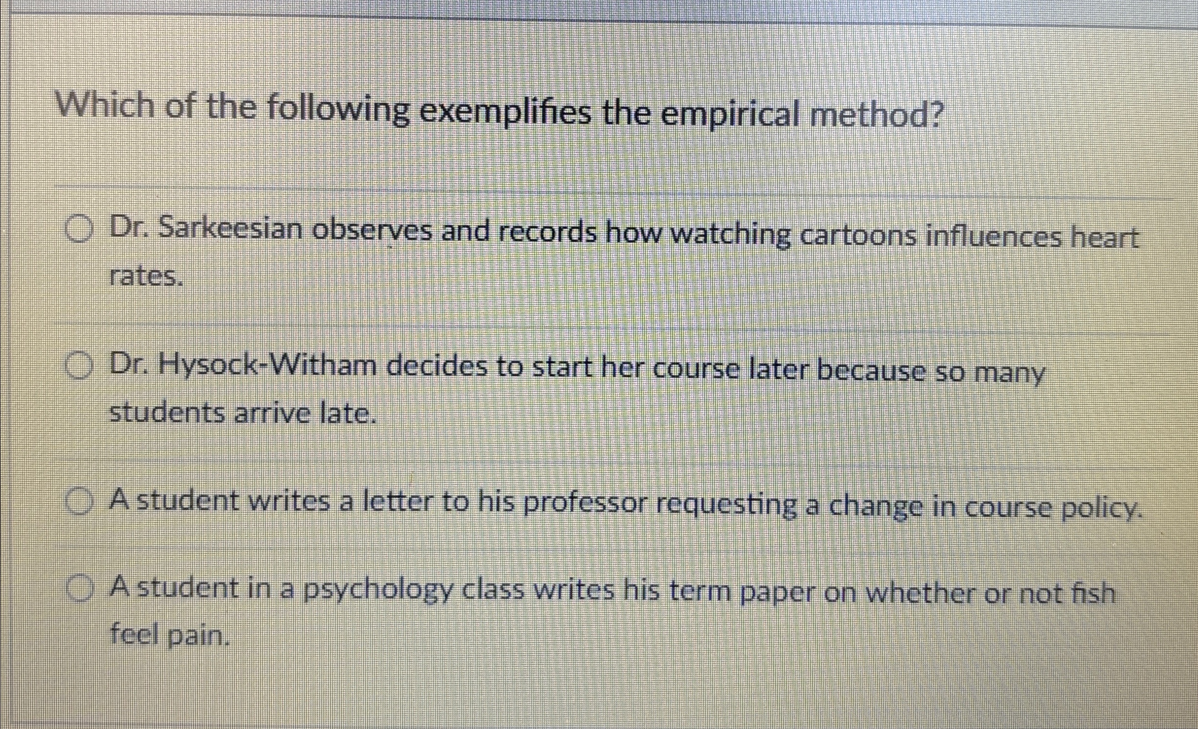 Solved Which of the following exemplifies the empirical | Chegg.com