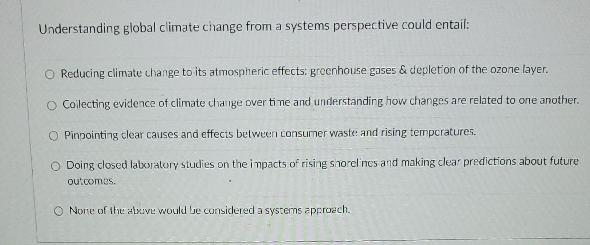 Understanding global climate change from a systems | Chegg.com