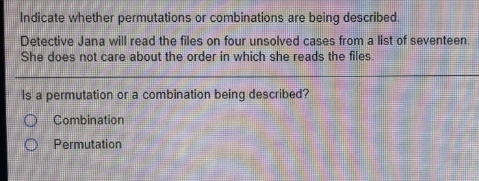 Solved Indicate Whether Permutations Or Combinations Are | Chegg.com