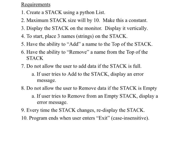 Solved Requirements 1. Create a STACK using a python List. | Chegg.com