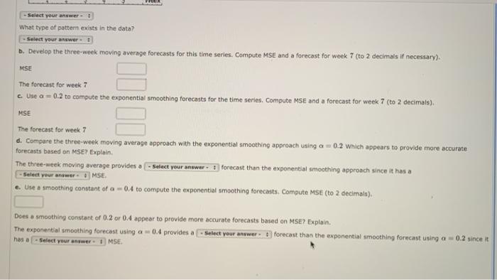Solved Consider the following time series data. Week 1 2 3 4 | Chegg.com