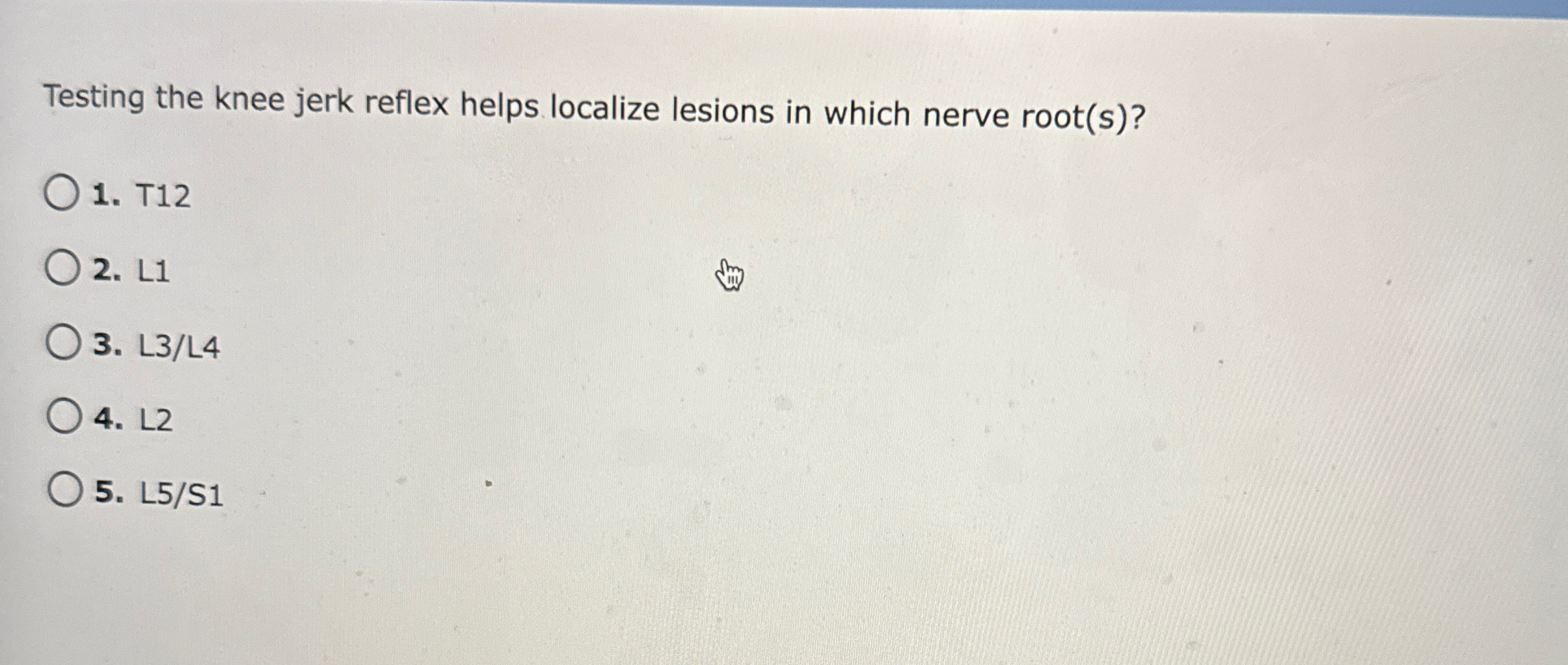 Solved Testing the knee jerk reflex helps localize lesions | Chegg.com