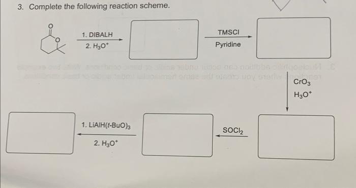 Solved 3. Complete The Following Reaction Scheme. | Chegg.com