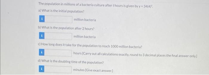 Solved The population in millions of a bacteria culture | Chegg.com