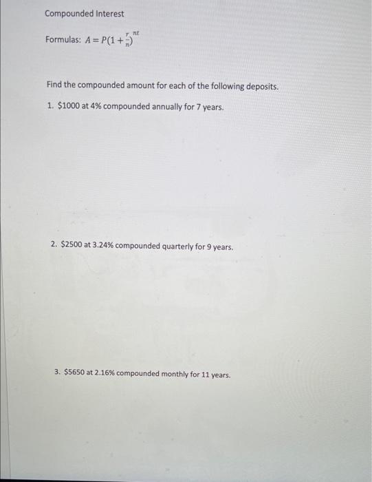 Solved Compounded Interest Formulas: A = P(1+3 Find the | Chegg.com
