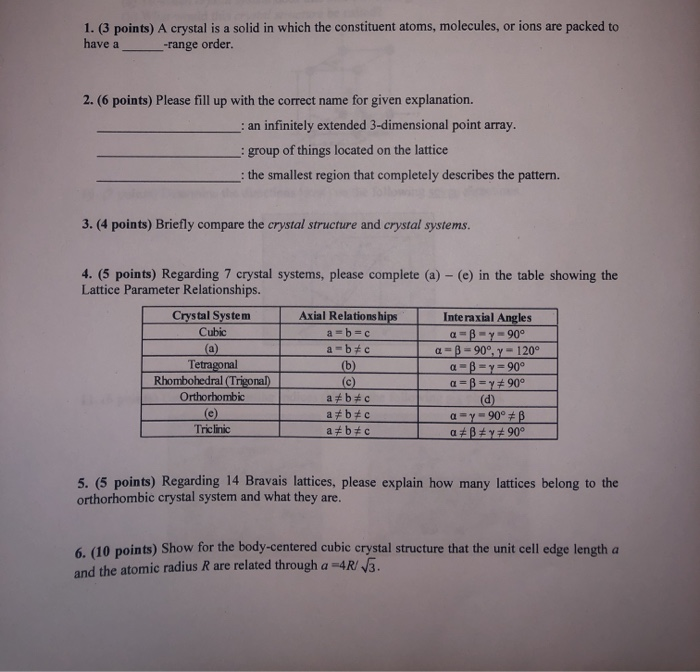 Solved 1. (3 points) A crystal is a solid in which the | Chegg.com