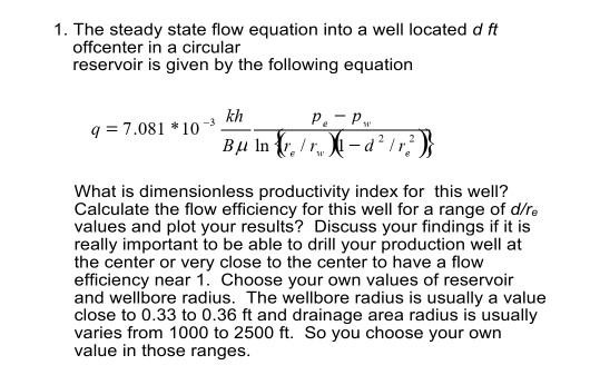 1. The steady state flow equation into a well located | Chegg.com