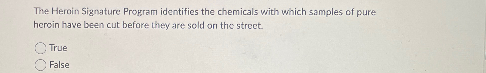 Solved The Heroin Signature Program identifies the chemicals | Chegg.com