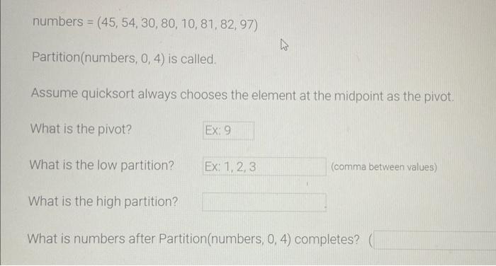 Solved numbers =(45,54,30,80,10,81,82,97) Partition(numbers, | Chegg.com