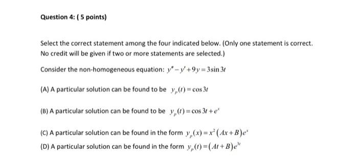Solved Question 4: (5 points) Select the correct statement | Chegg.com
