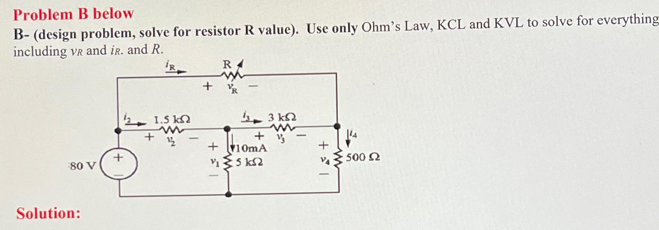 Solved Problem B belowB- (design problem, solve for resistor | Chegg.com