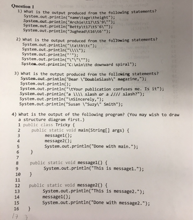 Solved Question 1 1) What is the output produced from the | Chegg.com