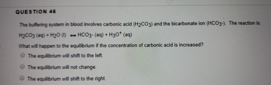 solved-question-46-the-buffering-system-in-blood-involves-chegg