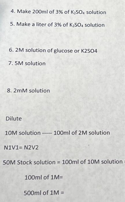 4. Make 200ml Of 3% Of K2SO4 Solution 5. Make A Liter | Chegg.com