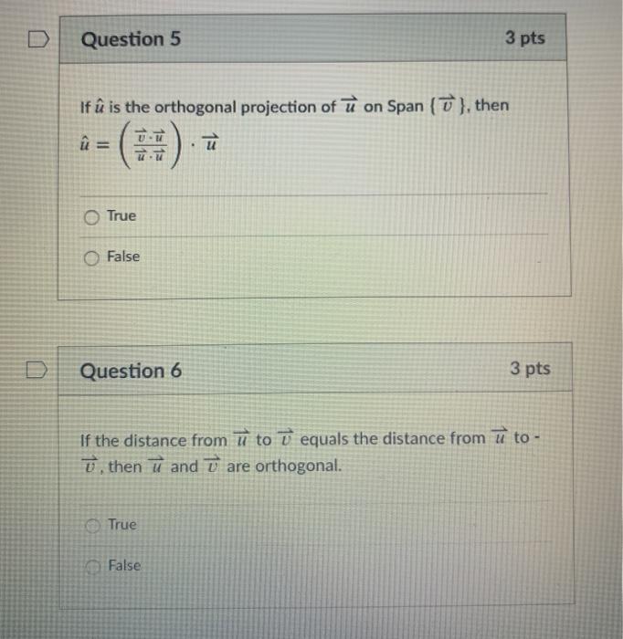 Question 5 3 Pts If U Is The Orthogonal Projection Of Chegg Com