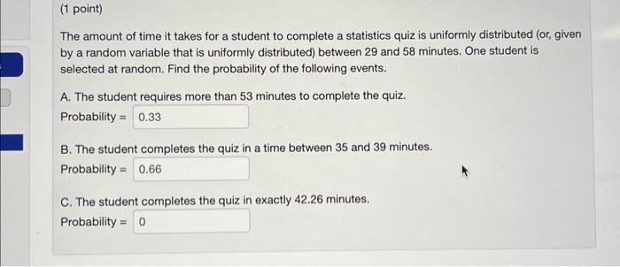 Solved The amount of time it takes for a student to complete | Chegg.com