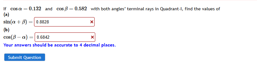 Solved If cosα=0.132 ﻿and cosβ=0.582 ﻿with both angles' | Chegg.com