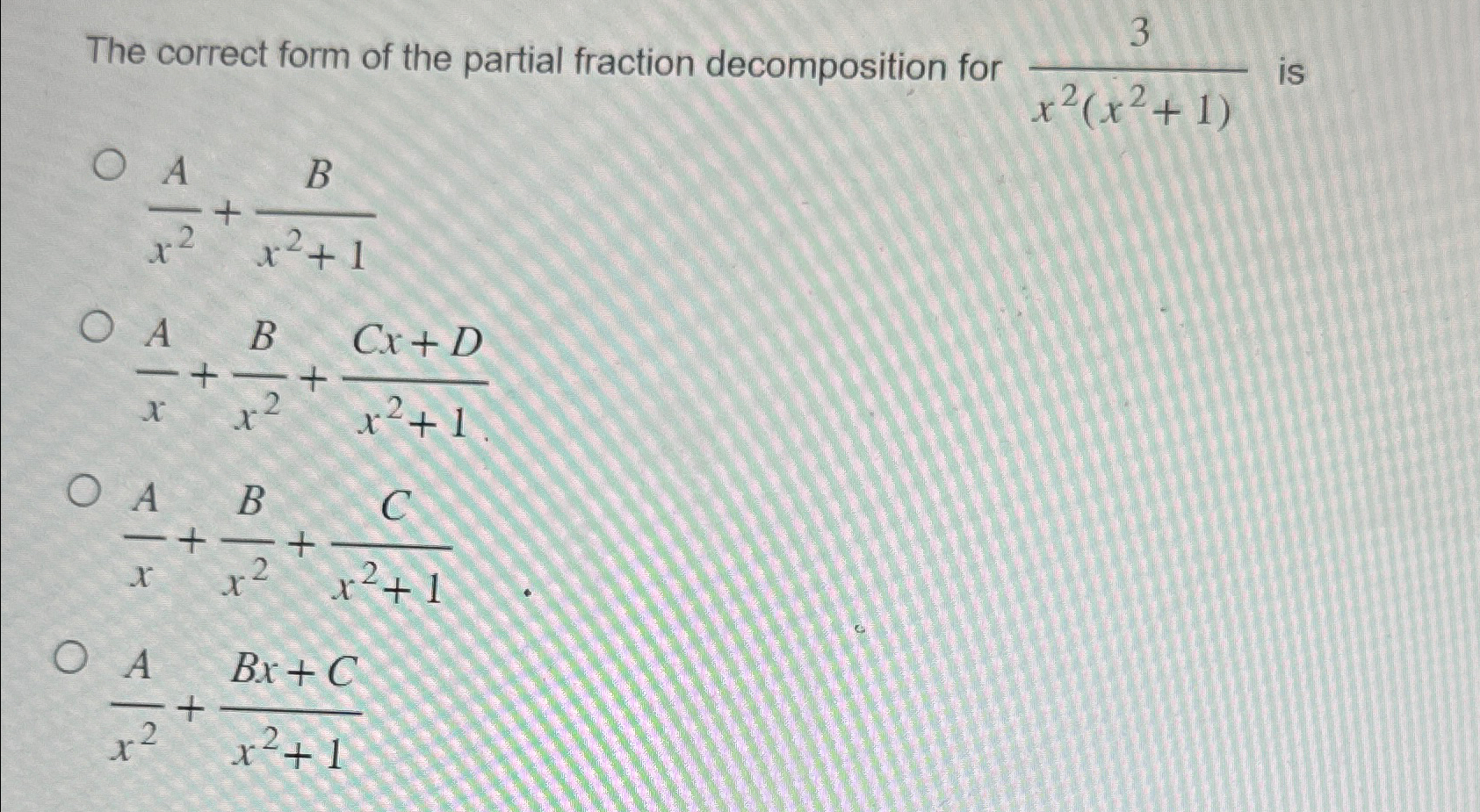 Solved The correct form of the partial fraction | Chegg.com