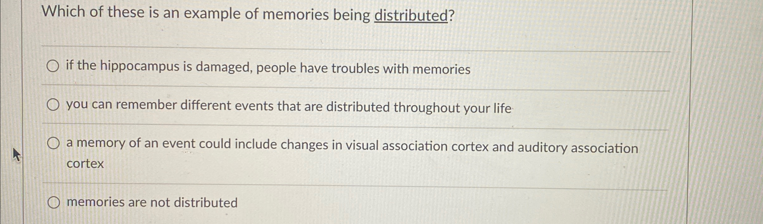 Solved Which of these is an example of memories being | Chegg.com