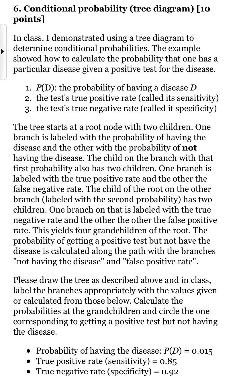 Solved 6. Conditional probability (tree diagram) [10 points] | Chegg.com image.