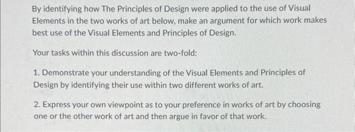 By identifying how The Principles of Design were | Chegg.com