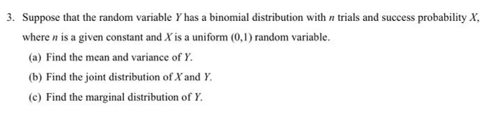 Solved 3. Suppose that the random variable Y has a binomial | Chegg.com