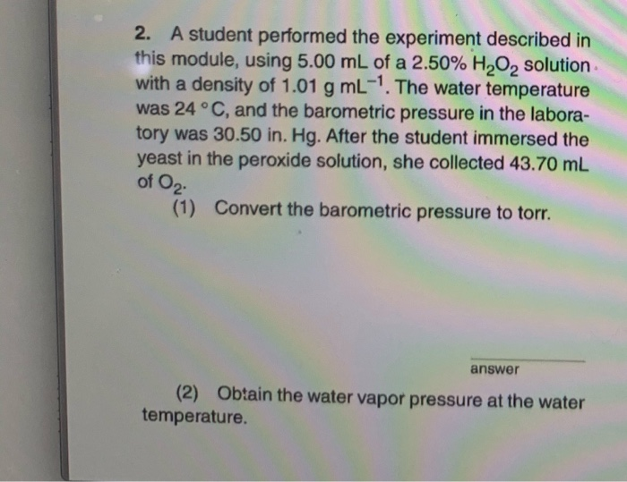 Solved 2. A student performed the experiment described in