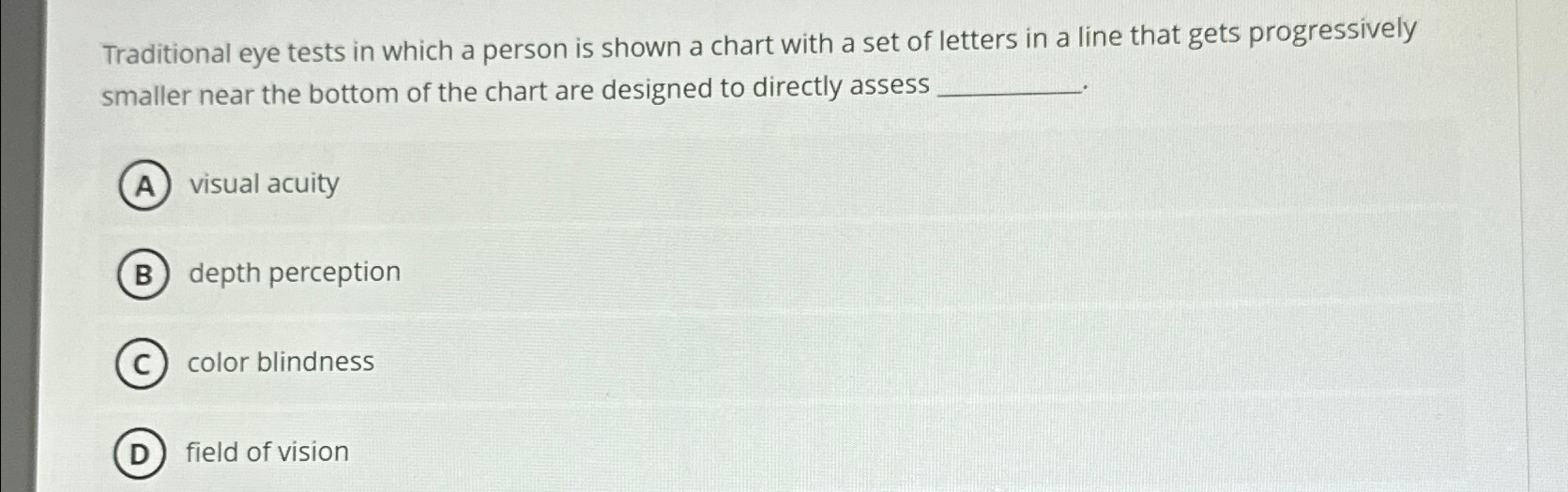Solved Traditional eye tests in which a person is shown a | Chegg.com