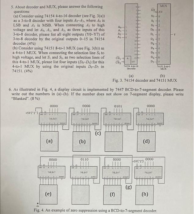 Solved MUX EN Ао A 12 A. A 5. About decoder and MUX, please | Chegg.com