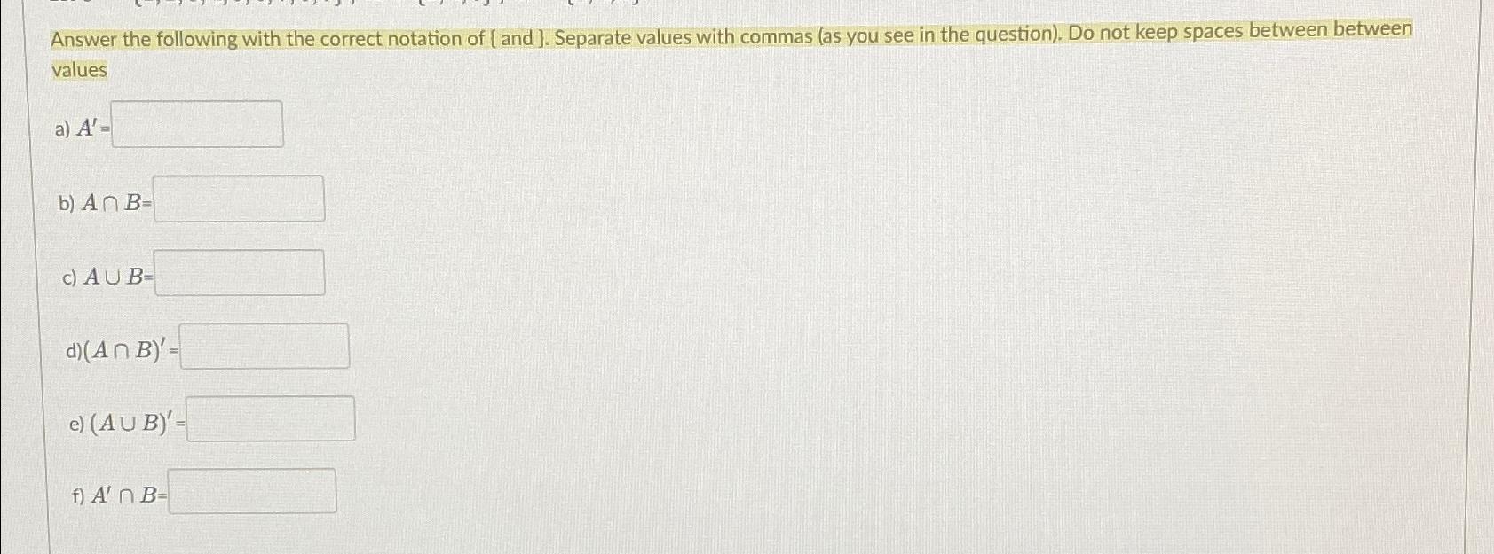 Solved Answer the following with the correct notation of [ | Chegg.com
