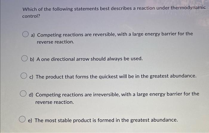 Solved Which of the following statements best describes a | Chegg.com