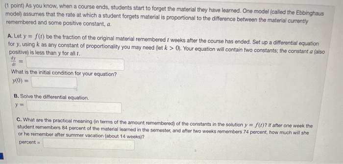 Solved (1 point) As you know, when a course ends, students | Chegg.com