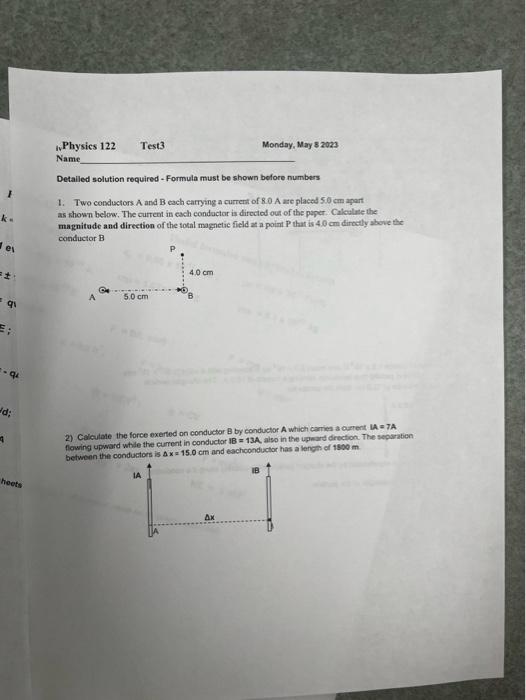 Solved 1. Two conductors A and B each carrying a current of | Chegg.com