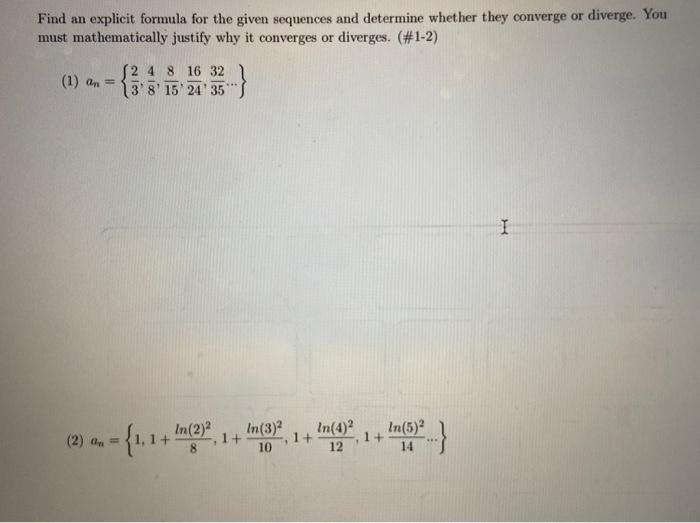 Solved Find an explicit formula for the given sequences and | Chegg.com